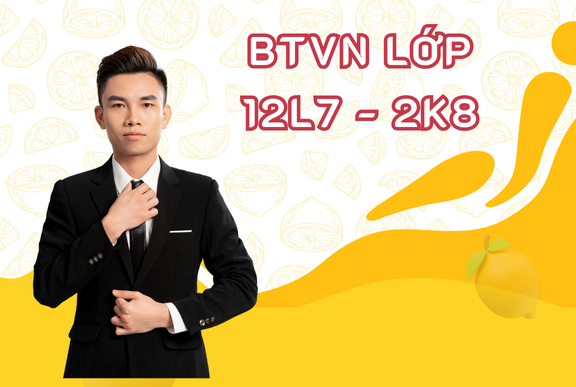 BTVN LỚP 12L7 - VẬT LÝ THẦY NGỌ